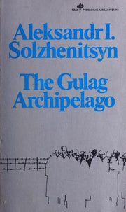 The Gulag Archipelago, Part 1 & 2,