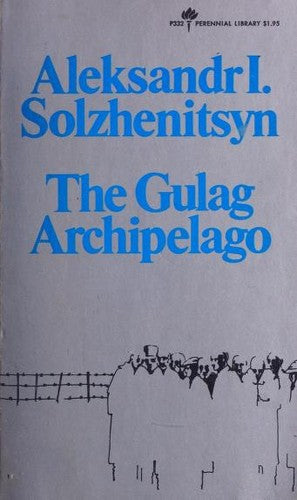 The Gulag Archipelago, Part 1 & 2,