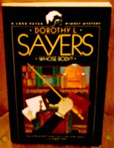 Whose Body?: A Lord Peter Wimsey Novel