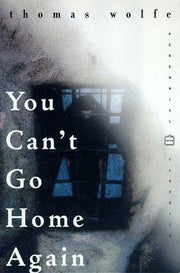 You Can't Go Home Again (Perennial Classics)