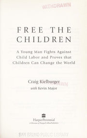 FREE CHLDR: A Young Man Fights Against Child Labor and Proves That Children Can Change the World