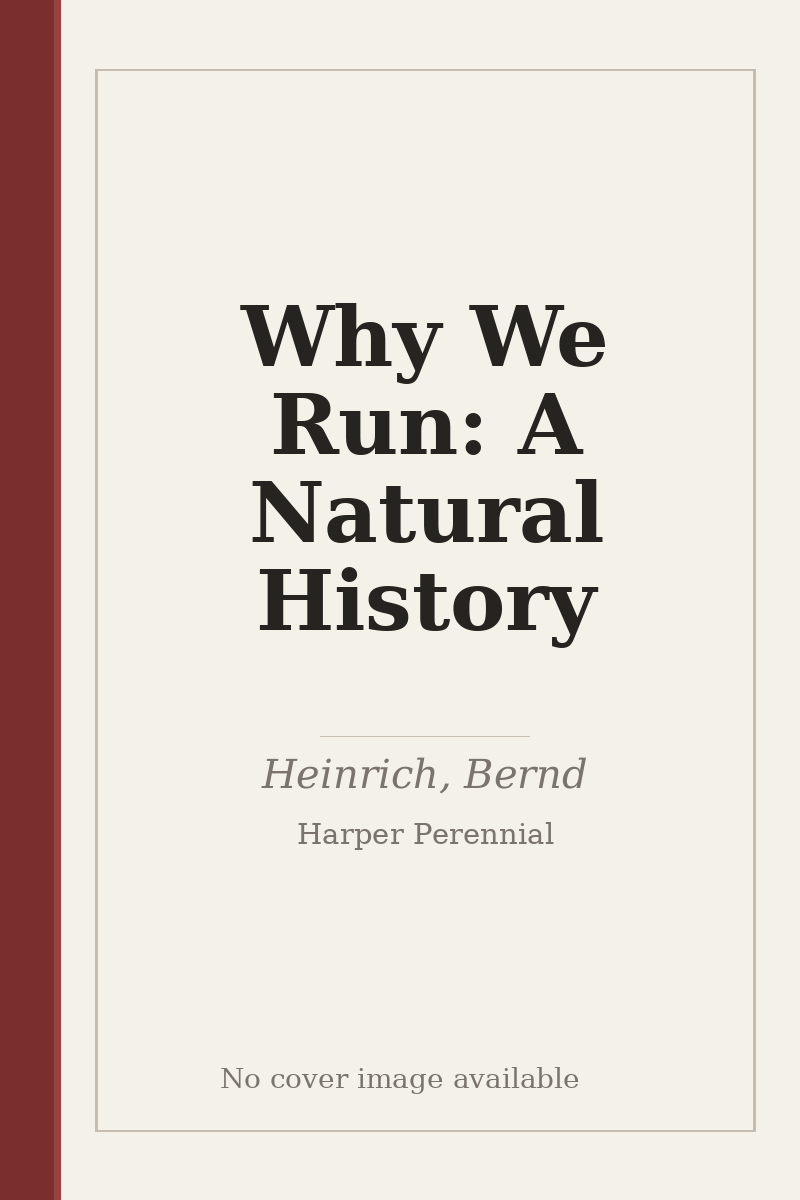 Why We Run: A Natural History - no cover image available
