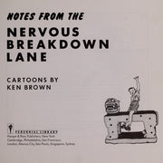 Notes from the Nervous Breakdown Lane