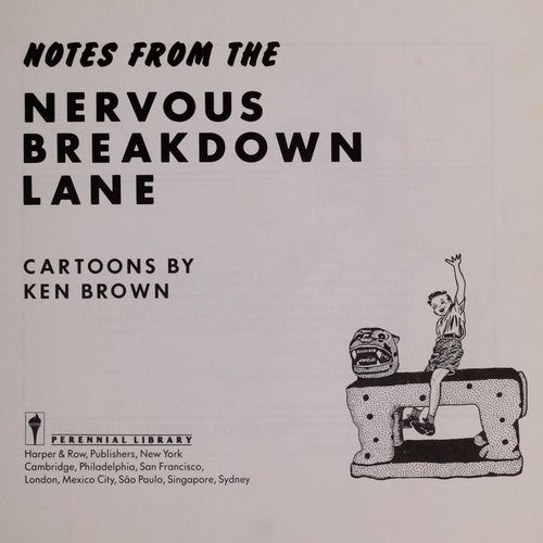 Notes from the Nervous Breakdown Lane