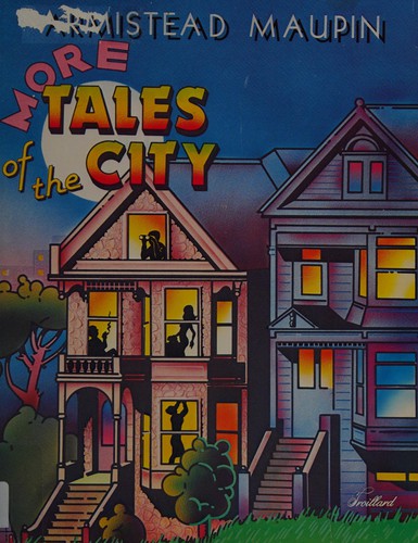 More Tales of the City