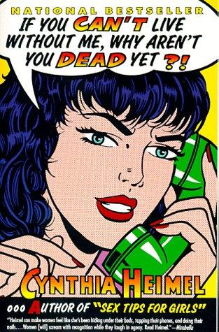 If You Can't Live Without Me, Why Aren't You Dead Yet?