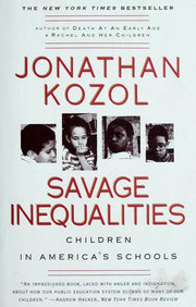 Savage Inequalities: Children in America's Schools