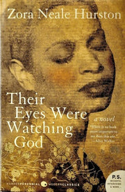 Their Eyes Were Watching God (Harper Perennial Modern Classics)