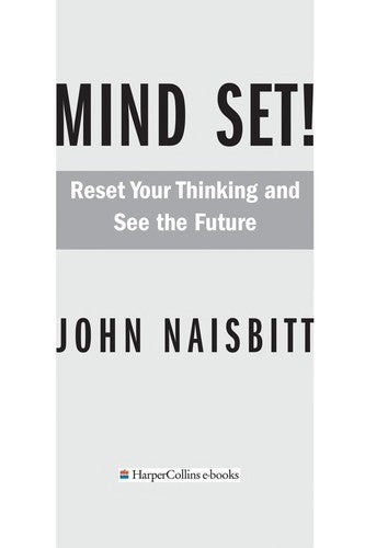 Mind Set!: Reset your thinking and see the future