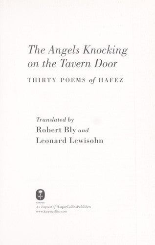 The Angels Knocking on the Tavern Door: Thirty Poems of Hafez