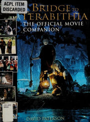 Movie Companion: The Official Movie Companion (Bridge to Terabithia, Movie Companion)