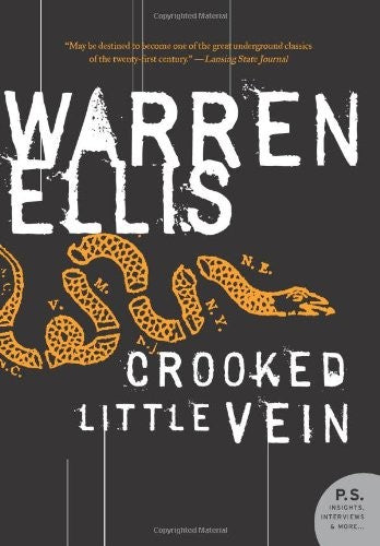 CROOKED LITT VEIN: A Dark Noir Mystery About a Burned-Out Private Detective's Quest for America's Secret Constitution (P.S.)