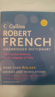 Collins Robert French Dictionary: Francais - Anglais / Anglais - Francais (Harpercollins Unabridged Dictionaries)