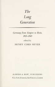 Long Generation: Germany from Empire to Ruin, 1913-45 (Torchbooks)