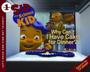 Why Can't I Have Cake for Dinner? (Let's Read-and-find-out Science, Stage 1)
