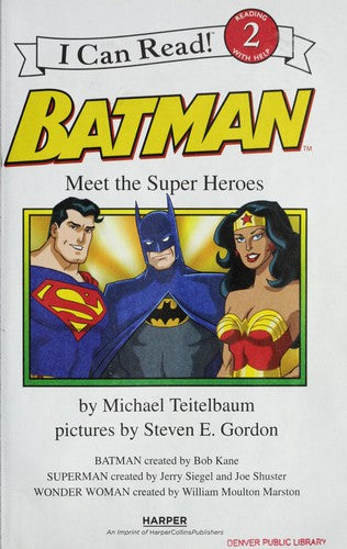 Meet the Super Heroes (I Can Read! 2: Batman)