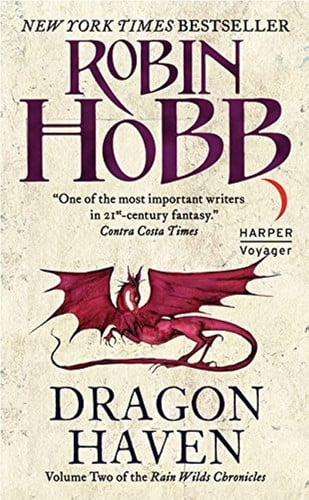 Dragon Haven: Volume Two of the Rain Wilds Chronicles: 2
