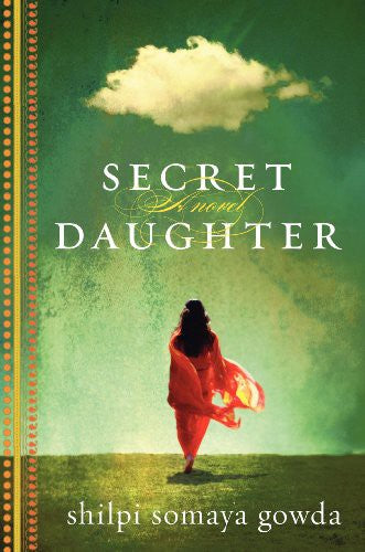 Secret Daughter: A Novel