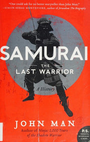 Samurai: The Last Warrior: A History (P.S.)
