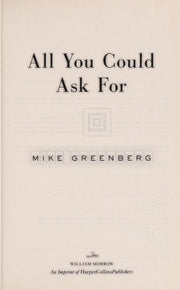 All You Could Ask For: A Novel