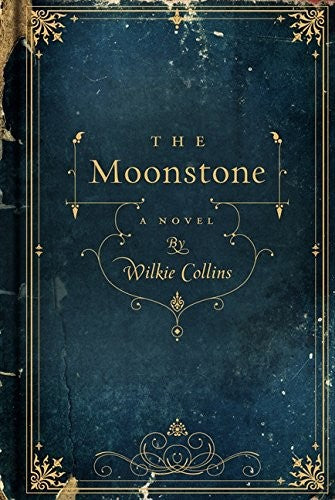 The Moonstone: A Novel