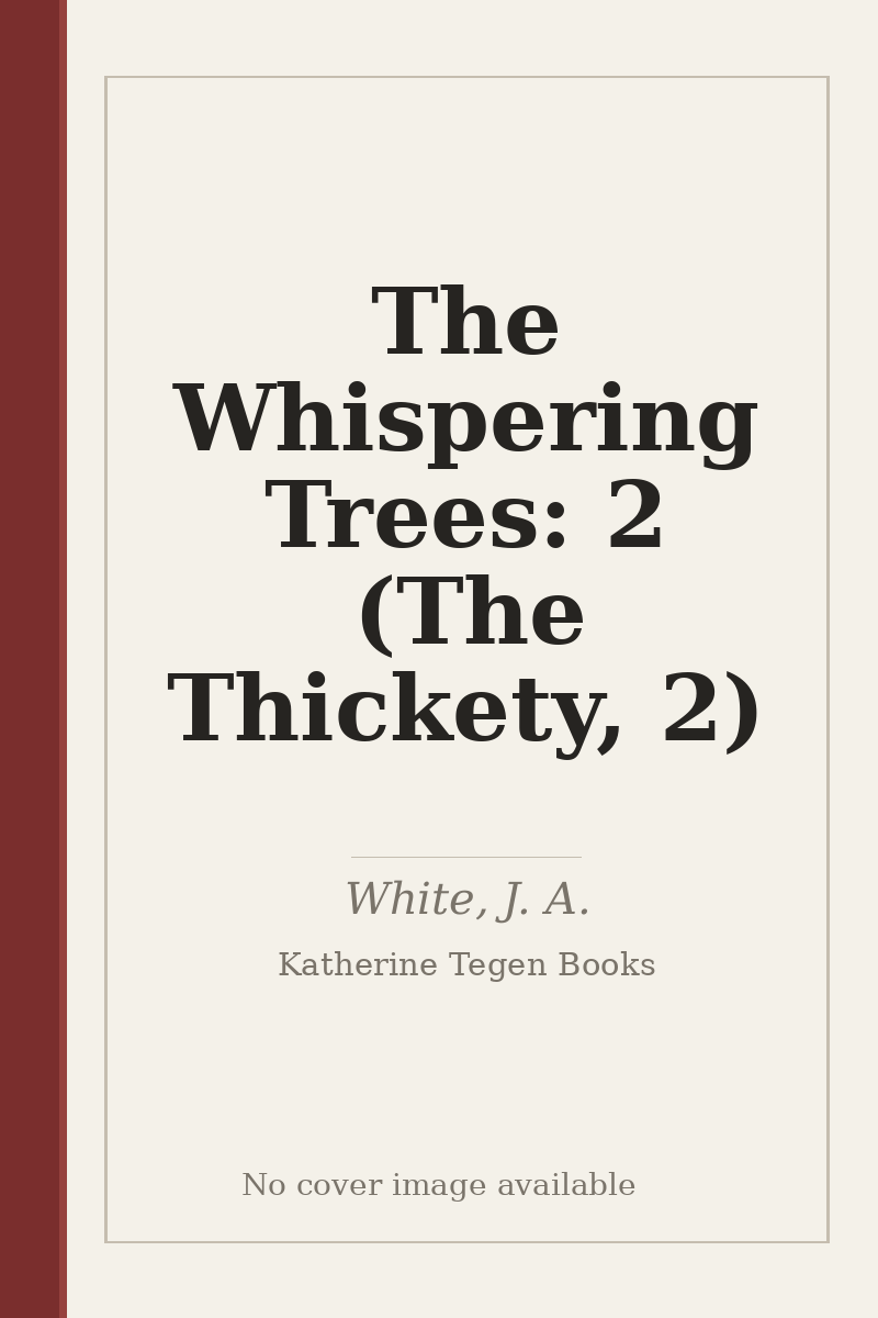 The Whispering Trees: 2 (The Thickety, 2) - no cover image available