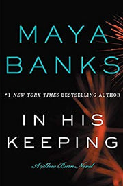 In His Keeping: A Slow Burn Novel: 2 (Slow Burn Novels, 2)