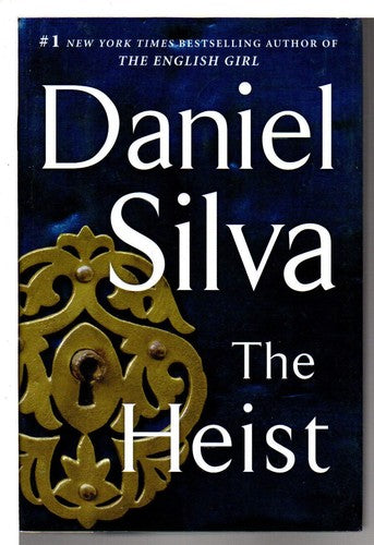 The Heist: A Novel