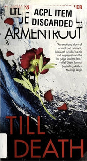 Till Death: A Romantic Suspense Thriller Filled with Second Chances and FBI Protection