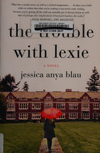 TROUBLE W/LEXIE: A Novel