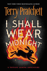 I Shall Wear Midnight (Tiffany Aching, 4)