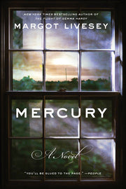MERCURY: A Novel
