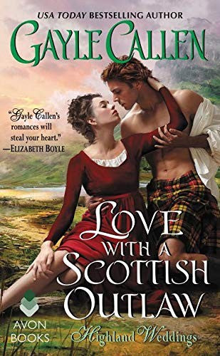 Love with a Scottish Outlaw: Highland Weddings: 3