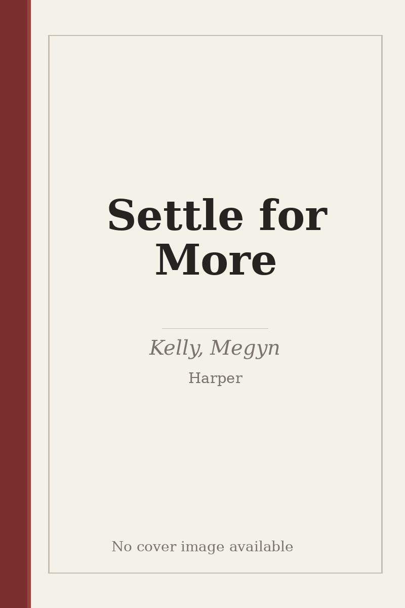 Settle for More - no cover image available