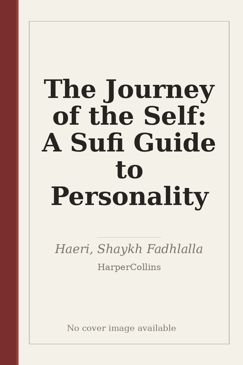 The Journey of the Self: A Sufi Guide to Personality - no cover image available