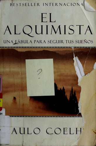 El Alquimista / the Alchemist: Una Fbula Para Seguir Tus Sueos