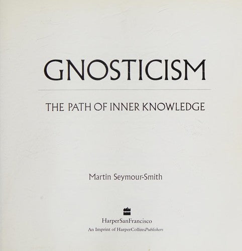 Gnosticism: The Path of Inner Knowledge