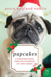 PUPCAKES: A Christmas Novel