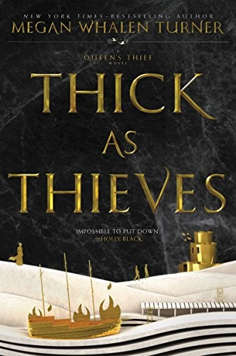 Thick as Thieves: 5 (Queen's Thief)