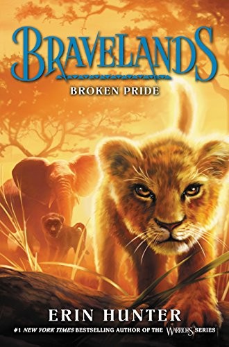 Broken Pride: 1 (Bravelands)