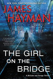 GIRL BRIDGE: A McCabe and Savage Thriller