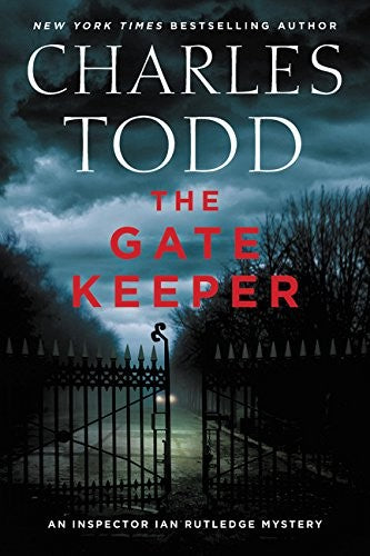 The Gate Keeper: An Inspector Ian Rutledge Mystery (Inspector Ian Rutledge Mysteries)