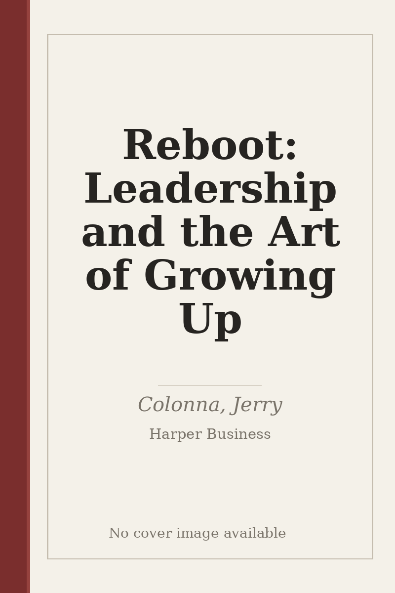 Reboot: Leadership and the Art of Growing Up - no cover image available