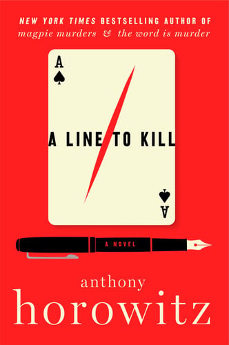 A Line to Kill: A Mystery Novel: 3 (A Hawthorne and Horowitz Mystery)