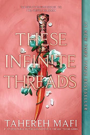 These Infinite Threads: 2 (This Woven Kingdom)