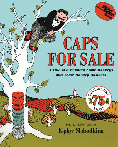 Caps for Sale: A Classic Monkey Trickster Story About Caps and Cleverness for Children (Ages 4–8) (Reading Rainbow Books)