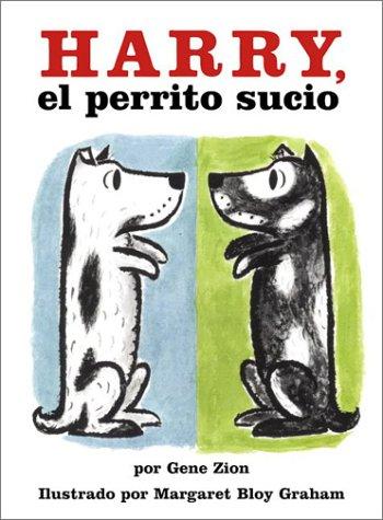 Harry, El Perrito Sucio: Harry the Dirty Dog (Spanish Edition)