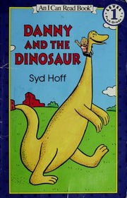 Danny and the Dinosaur (I Can Read Level 1)