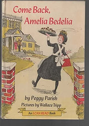 Come Back, Amelia Bedelia (An I Can Read Book)