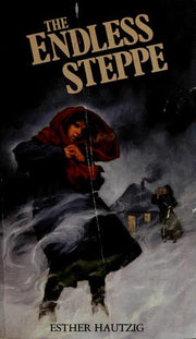 The Endless Steppe: Growing Up in Siberia